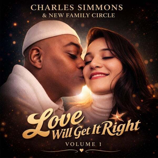 Cover art for Love Will Get It Right - Volume 1